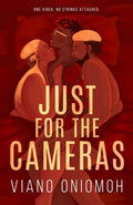 Cover Image for Just for the Cameras -- Viano Oniomoh, Paperback