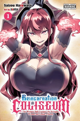 Cover Image for Reincarnation Coliseum, Vol. 1 (Manga): The Weakest Skill Conquers the Strongest Women and Creates a Harem Volume 1 -- Saizou Harawata, Paperback