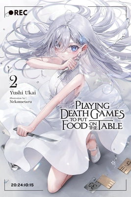 Cover Image for Playing Death Games to Put Food on the Table, Vol. 2: Volume 2 -- Yushi Ukai, Paperback