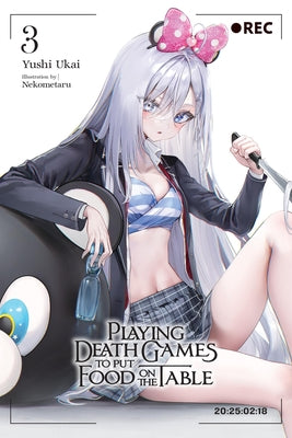 Cover Image for Playing Death Games to Put Food on the Table, Vol. 3 -- Yushi Ukai, Paperback