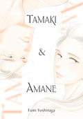 Cover Image for Tamaki & Amane -- Fumi Yoshinaga, Paperback