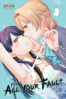 Cover Image for It's All Your Fault, Vol. 3: Volume 3 -- Merryhachi, Paperback