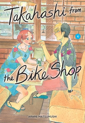 Cover Image for Takahashi from the Bike Shop, Vol. 4 -- Arare Matsumushi, Paperback