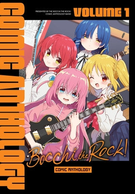 Cover Image for Bocchi the Rock! Comic Anthology, Vol. 1 -- Anthology, Paperback