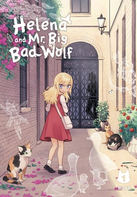 Cover Image for Helena and Mr. Big Bad Wolf, Vol. 1 -- Bliss, Paperback