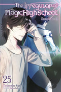 Cover Image for The Irregular at Magic High School, Vol. 25 (Light Novel): Volume 25 -- Tsutomu Sato, Paperback