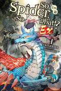 Cover Image for So I'm a Spider, So What? Ex, Vol. 1 (Light Novel) -- Okina Baba, Paperback