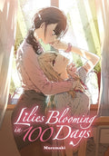 Cover Image for Lilies Blooming in 100 Days (Manga) -- Muromaki, Paperback