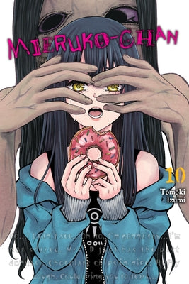 Cover Image for Mieruko-Chan, Vol. 10 -- Tomoki Izumi, Paperback