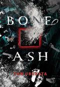 Cover Image for Bone Ash -- Tow Ubukata, Hardcover