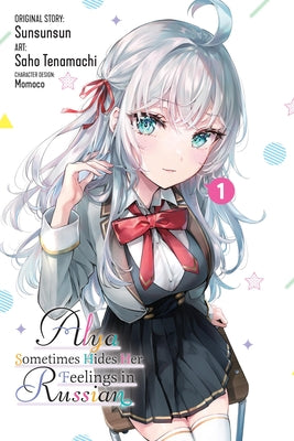 Cover Image for Alya Sometimes Hides Her Feelings in Russian, Vol. 1 (Manga) -- Saho Tenamachi, Paperback