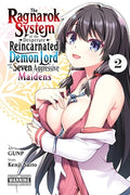 Cover Image for The Ragnarok System of the Desperate Reincarnated Demon Lord and the Seven Aggressive Maidens, Vol. 2 -- Kenji Saito, Paperback