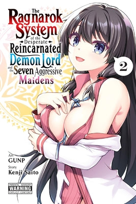 Cover Image for The Ragnarok System of the Desperate Reincarnated Demon Lord and the Seven Aggressive Maidens, Vol. 2 -- Kenji Saito, Paperback