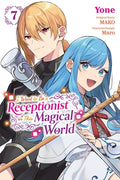 Cover Image for I Want to Be a Receptionist in This Magical World, Vol. 7 (Manga) -- Mako, Paperback