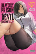 Cover Image for In the Heavenly Prison, the Devil Enchants Me, Vol. 3 -- Meteor Gingami, Paperback