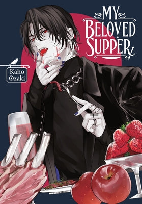 Cover Image for My Beloved Supper -- Kaho Ozaki, Paperback