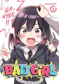 Cover Image for Bad Girl, Vol. 1: Volume 1 -- Nikumaru, Paperback