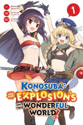 Cover Image for Konosuba: Even More Explosions on This Wonderful World!, Vol. 1 (Manga) -- Kasumi Morino, Paperback