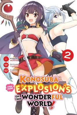 Cover Image for Konosuba: Even More Explosions on This Wonderful World!, Vol. 2 (Manga): Volume 2 -- Kasumi Morino, Paperback