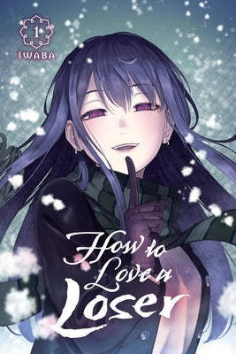 Cover Image for How to Love a Loser, Vol. 1: Volume 1 -- Iwaba, Paperback