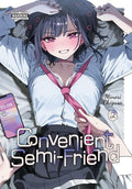 Cover Image for Convenient Semi-Friend, Vol. 2 -- Minori Chigusa, Paperback