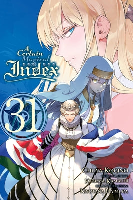 Cover Image for A Certain Magical Index, Vol. 31 (Manga): Volume 31 -- Kazuma Kamachi, Paperback