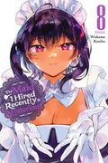 Cover Image for The Maid I Hired Recently Is Mysterious, Vol. 8: Volume 8 -- Wakame Konbu, Paperback