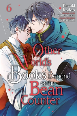 Cover Image for The Other World's Books Depend on the Bean Counter, Vol. 6: Volume 6 -- Kazuki Irodori, Paperback