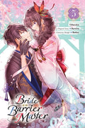 Cover Image for Bride of the Barrier Master, Vol. 5 (Manga): Volume 5 -- Kureha, Paperback