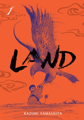 Cover Image for Land, Vol. 1 -- Kazumi Yamashita, Hardcover