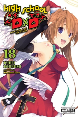 Cover Image for High School DXD, Vol. 18 (Light Novel): Funny Angel of Christmas Volume 18 -- Ichiei Ishibumi, Paperback