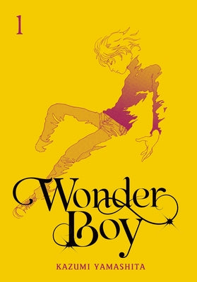 Cover Image for Wonder Boy, Vol. 1: Volume 1 -- Kazumi Yamashita, Hardcover
