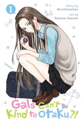 Cover Image for Gals Can't Be Kind to Otaku?!, Vol. 1 -- Norishirochan, Paperback