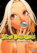 Cover Image for Super Ball Girls, Vol. 4 -- Muneyuki Kaneshiro, Paperback
