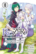 Cover Image for RE: Zero -Starting Life in Another World-, Chapter 4: The Sanctuary and the Witch of Greed, Vol. 10 (Manga): Volume 10 -- Tappei Nagatsuki, Paperback