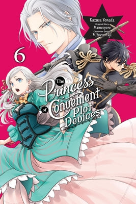 Cover Image for The Princess of Convenient Plot Devices, Vol. 6 (Manga) -- Mamecyoro, Paperback