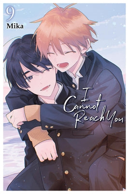Cover Image for I Cannot Reach You, Vol. 9 -- Mika, Paperback