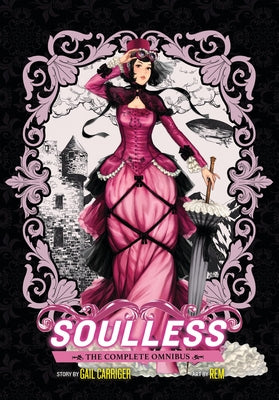 Cover Image for Soulless: The Complete Omnibus -- Gail Carriger, Paperback