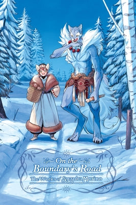 Cover Image for On the Boundary's Road: The Works of Suzuka Morino -- Suzuka Morino, Paperback