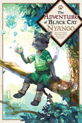 Cover Image for The Adventure of Black Cat Nyango, Vol. 1: Since I Got a Rare Attribute, I Aim to Be a Carefree Adventurer -- Yuko Sato, Paperback