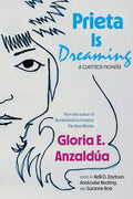 Cover Image for Prieta Is Dreaming: A cuentos-novela -- Gloria Anzaldúa, Paperback