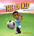 Cover Image for The 1% Kid -- Channing Chasten, Hardcover