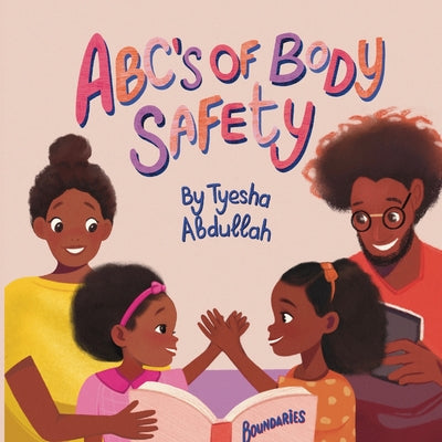 Cover Image for ABC's of Body Safety -- Tyesha Abdullah, Paperback