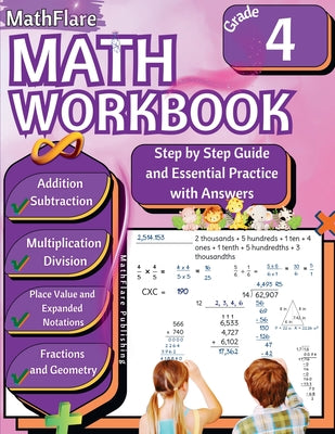 Cover Image for MathFlare - Math Workbook 4th Grade: Math Workbook Grade 4: Addition, Subtraction, Multiplication and Division, Fractions, Decimals, Factors and Multi -- Mathflare Publishing, Paperback