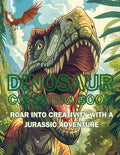 Cover Image for Dinosaur Coloring Book: Roar into Creativity with a Jurassic Adventure -- Emma Dreamweaver, Paperback