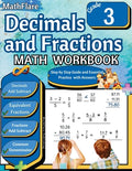 Cover Image for Decimals and Fractions Math Workbook 3rd Grade: Fractions and Decimals Grade 3, Adding and Subtracting Decimals and Fractions, Comparing Fractions, Eq -- Mathflare Publishing, Paperback