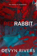 Cover Image for Red Rabbit: You Shatter So Beautifully -- Devyn Rivers, Paperback