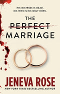 Cover Image for The Perfect Marriage -- Jeneva Rose, Paperback