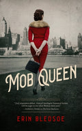 Cover Image for Mob Queen -- Erin Bledsoe, Hardcover