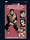 Cover Image for Lost Marvels No. 2: Howard Chaykin Vol. 1: Dominic Fortune, Monark Starstalker, and Phantom Eagle -- Howard Chaykin, Hardcover